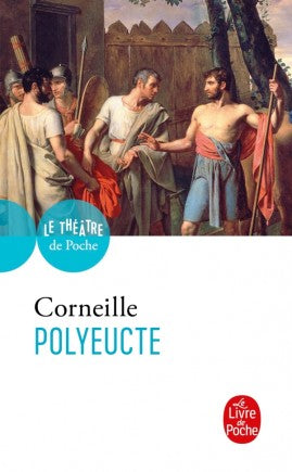 Corneille -- Polyeucte