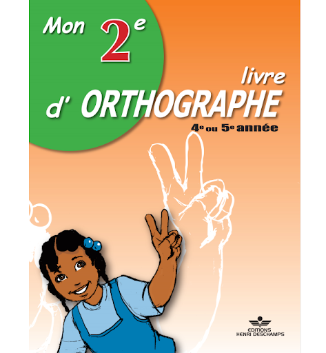 Mon Deuxième Livre D’Orthographe