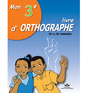 Mon Troisième Livre D’Orthographe